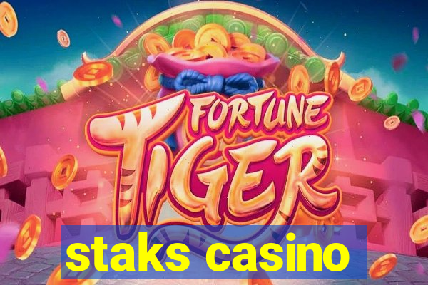 staks casino